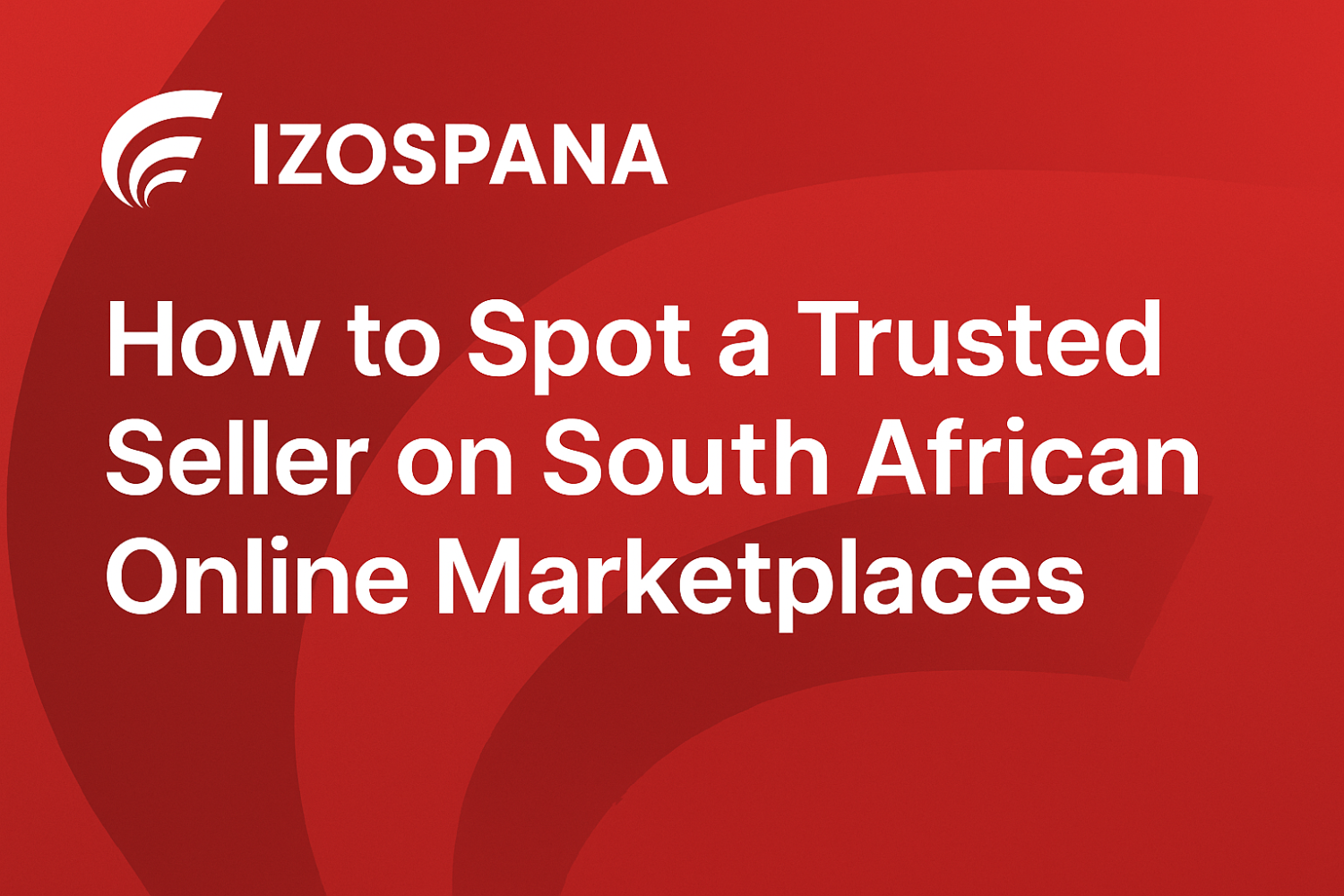 How to Spot a Trusted Seller on South African Online Marketplaces